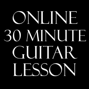 30 Minute (Online) Guitar Lesson